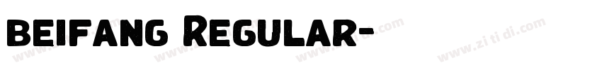 beifang Regular字体转换 beifang Regular字体转换
